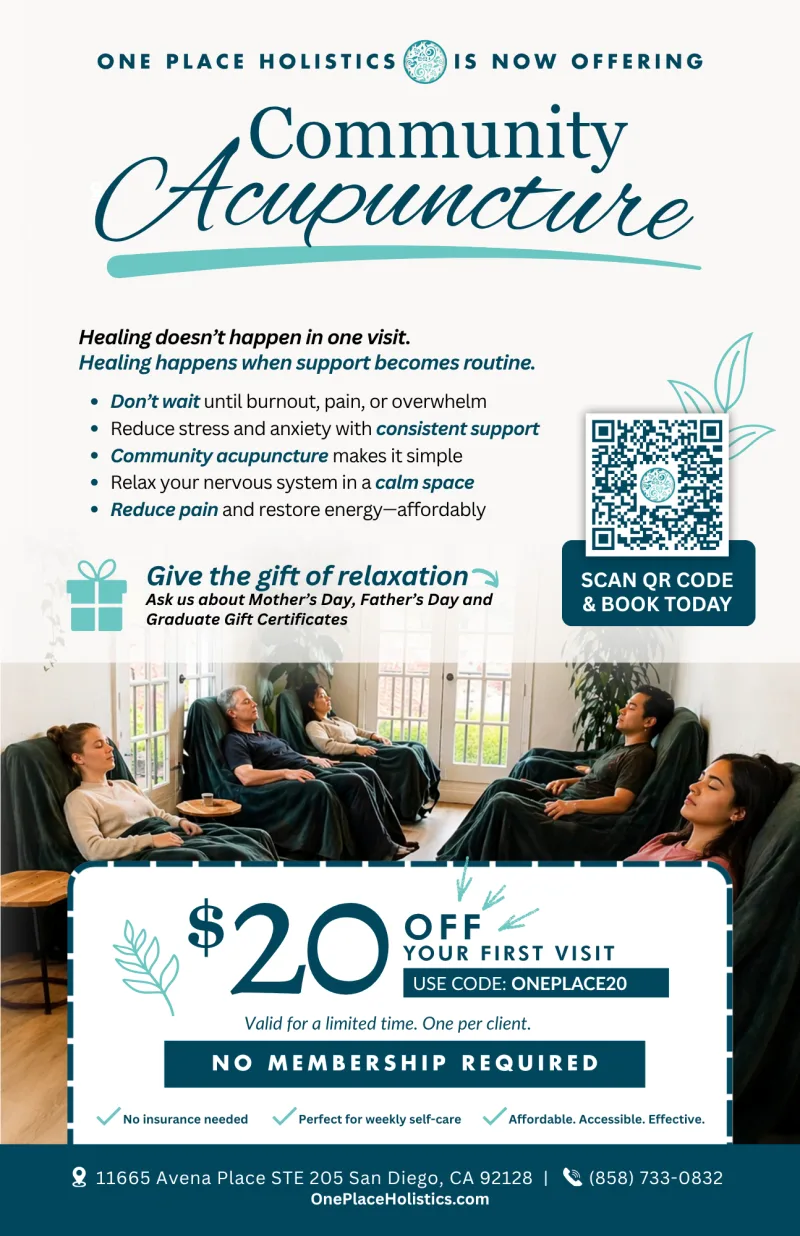 Community acupuncture open house flyer with special introductory offer at One Place Holistics San Diego CA