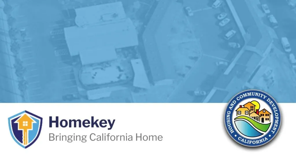 Homekey: Building a Brighter Future for California’s Most Vulnerable Residents