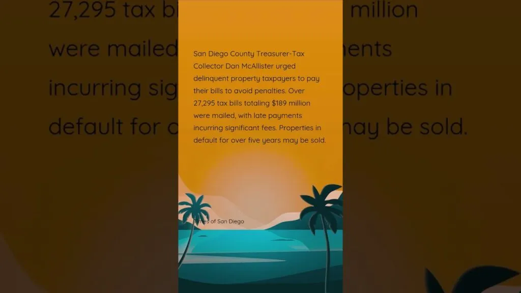 San Diego County Sending Default Notices to Property Owners for $189M in Back Taxes