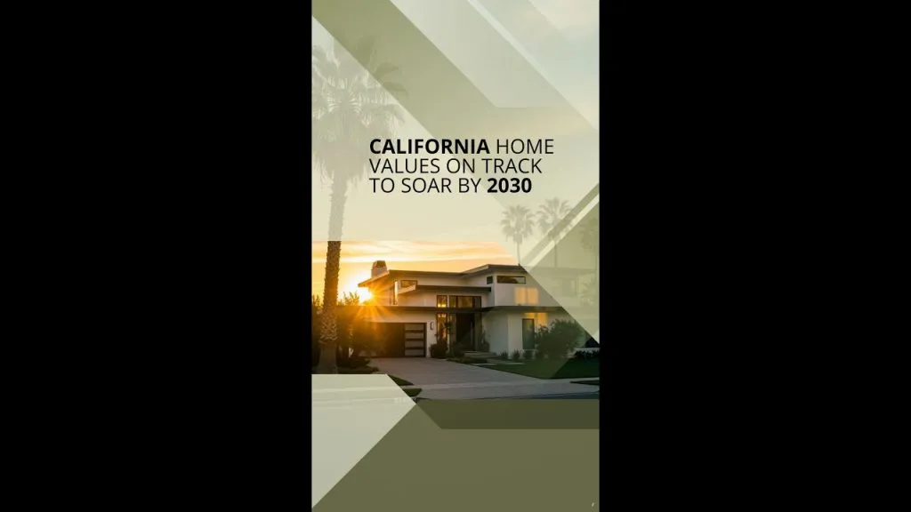 California Home Values on Track to Soar by 2030