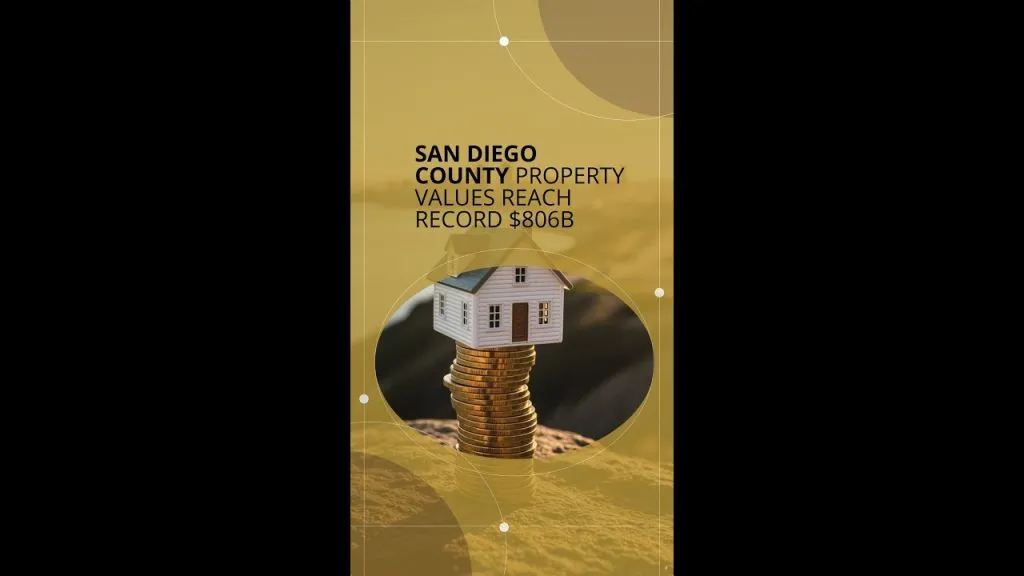 San Diego County Property Values Reach Record $806B