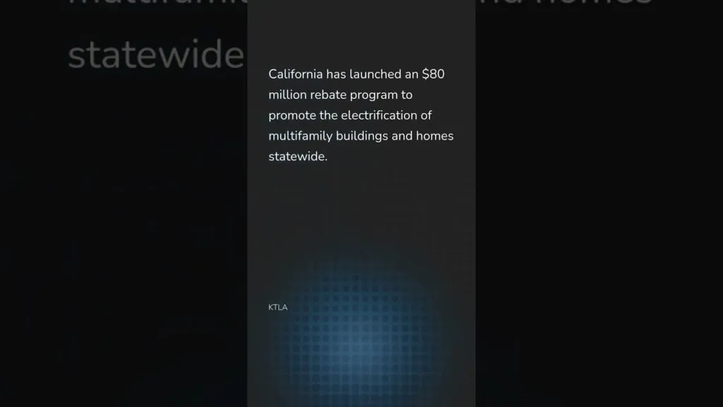 California launches $80 million rebate program to electrify multifamily buildings, homes
