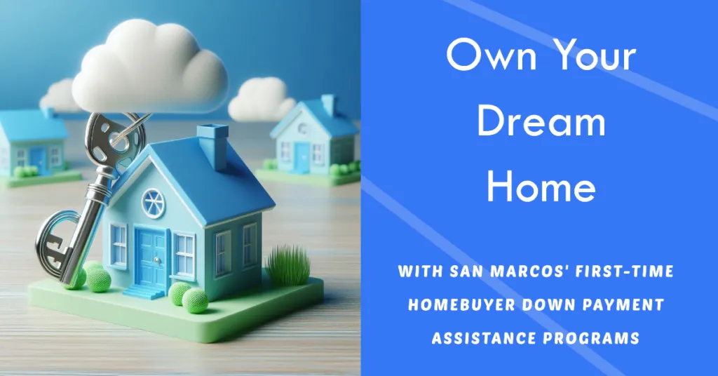 Empowering Homeownership: San Marcos Residents Access County of San Diego’s First-Time Homebuyer Assistance