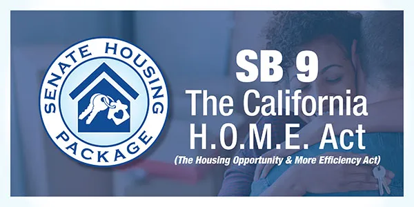 CA H.O.M.E ACT / SB 9 Explained